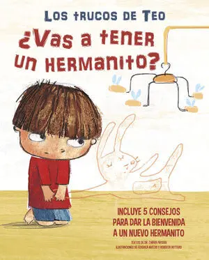 ¿VAS A TENER UN HERMANITO? (LOS TRUCOS DE TEO)