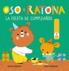 OSO Y RATONA PEQUEÑA MANITAS: LA FIESTA DE CUMPLEAÑOS