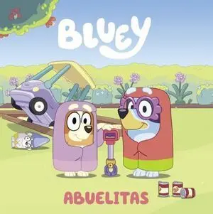 BLUEY: ABUELITAS