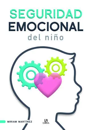 SEGURIDAD EMOCIONAL DEL NIÑO