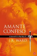 AMANTE CONFESO (LA HERMANDAD DE LA DAGA NEGRA 4)