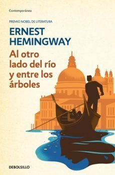 AL OTRO LADO DEL RIO, ENTRE LOS ARBOLES