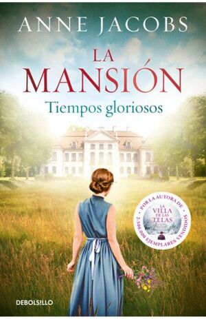 MANSION 1: TIEMPOS GLORIOSOS