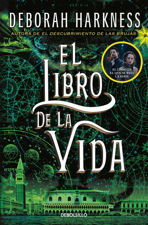 DESCUBRIMIENTO DE LAS BRUJAS 3: EL LIBRO DE LA VIDA