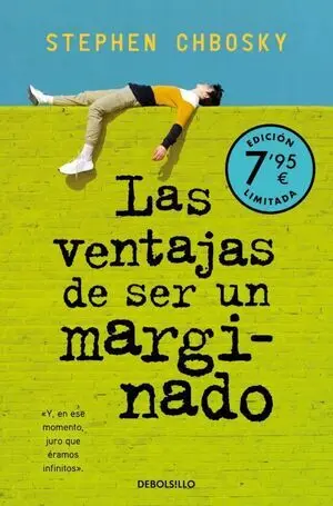 LAS VENTAJAS DE SER UN MARGINADO (ED LIMITADA)