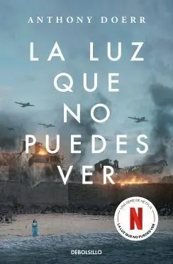 LA LUZ QUE NO PUEDES VER (EDICION ESPECIAL SERIE NETFLIX)