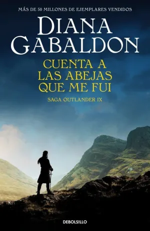 OUTLANDER 9: CUENTA A LAS ABEJAS QUE ME FUI