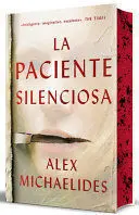 LA PACIENTE SILENCIOSA  (EDICIÓN LIMITADA CON CANTOS TINTADOS)