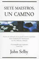 SIETE MAESTROS, UN CAMINO