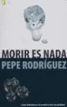 MORIR ES NADA