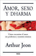 AMOR, SEXO Y DHARMA