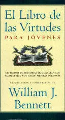 LIBRO DE LAS VIRTUDES PARA JOVENES, EL