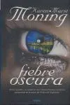 FIEBRE OSCURA