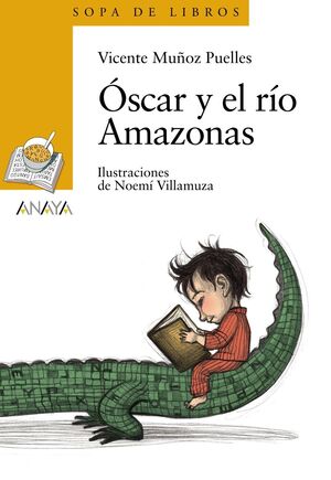 SOPA DE LIBROS AMARILLO: ÓSCAR Y EL RÍO AMAZONAS