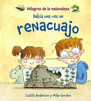 MILAGROS DE LA NATURALEZA: HABÍA UNA VEZ UN RENACUAJO