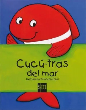 CUCÚ-TRAS DE ANIMALES DEL MAR