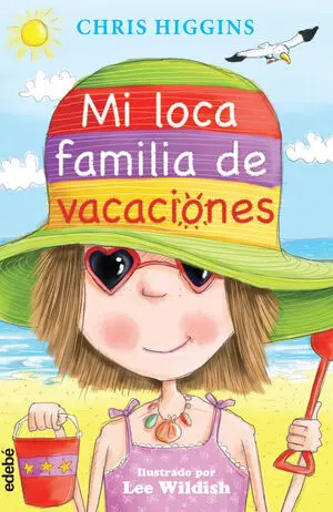 MI LOCA FAMILIA 2. MI LOCA FAMILIA DE VACACIONES