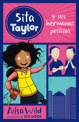 SITA TAYLOR 1: Y SUS HERMANAS POSTIZAS