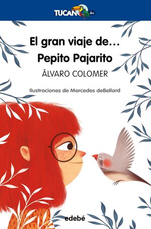 TUCAN AZUL: EL GRAN VIAJE DE... PEPITO PAJARITO