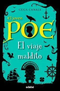 EL JOVEN POE 9: EL VIAJE MALDITO