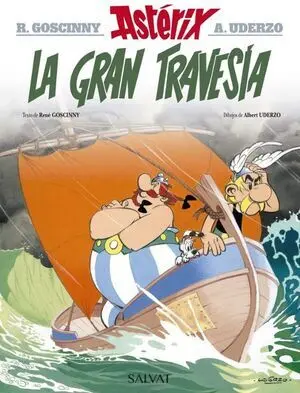 ASTERIX 22: LA GRAN TRAVESÍA