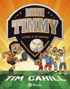 MINI TIMMY 2: FUTBOL A LO GRANDE