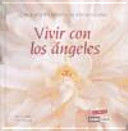 VIVIR CON LOS ÁNGELES