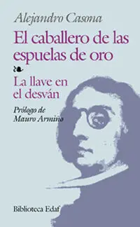 EL CABALLERO DE LAS ESPUELAS DE ORO