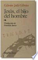 JESÚS, EL HIJO DEL HOMBRE
