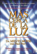 MÁS CERCA DE LA LUZ