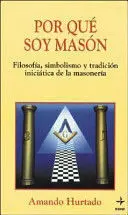 POR QUÉ SOY MASÓN?