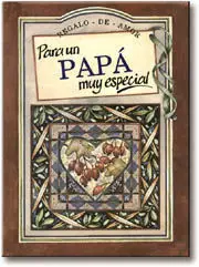 PARA UN PAPÁ MUY ESPECIAL.