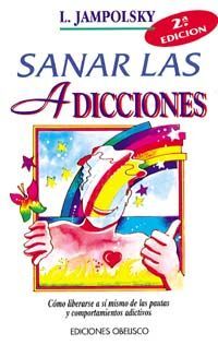 SANAR LAS ADICCIONES