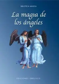LA MAGIA DE LOS ÁNGELES