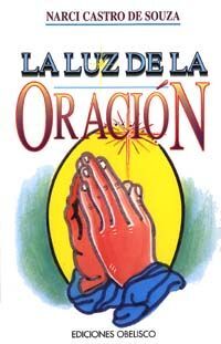 LA LUZ DE LA ORACIÓN