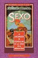 LA ENERGÍA LUMINOSA DEL SEXO