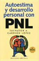 AUTOESTIMA Y DESARROLLO PERSONAL CON PNL