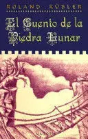 EL CUENTO DE LA PIEDRA LUNAR
