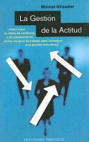 LA GESTIÓN DE LA ACTITUD