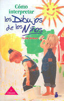 COMO INTERPRETAR LOS DIBUJOS DE LOS NIÑOS
