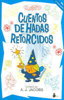 CUENTOS DE HADAS RETORCIDOS