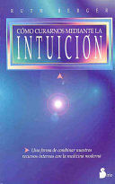 COMO CURARNOS MEDIANTE LA INTUICION