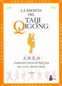 ESENCIA DEL TAIJI QIGONG, LA