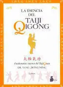 ESENCIA DEL TAIJI QIGONG, LA