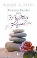 50 CUENTOS PARA MEDITAR Y REGALAR