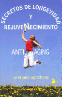 SECRETOS DE LONGEVIDAD Y REJUVENECIMIENTO
