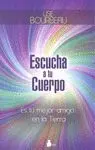 * ESCUCHA A TU CUERPO