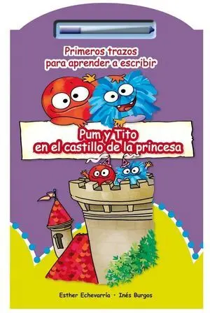 * PUM Y TITO EN EL CASTILLO DE LA PRINCESA