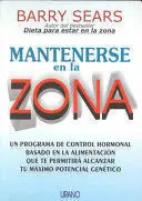 MANTENERSE EN LA ZONA