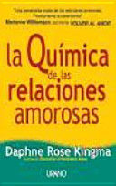 LA QUÍMICA DE LAS RELACIONES AMOROSAS